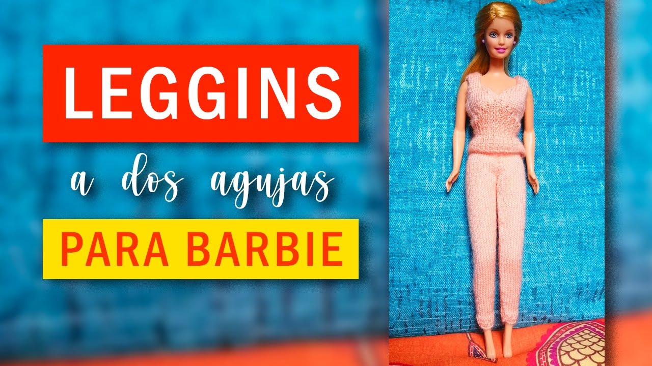 ¡Haz este adorable Leggins melón para tu Barbie! y completa el conjunto
