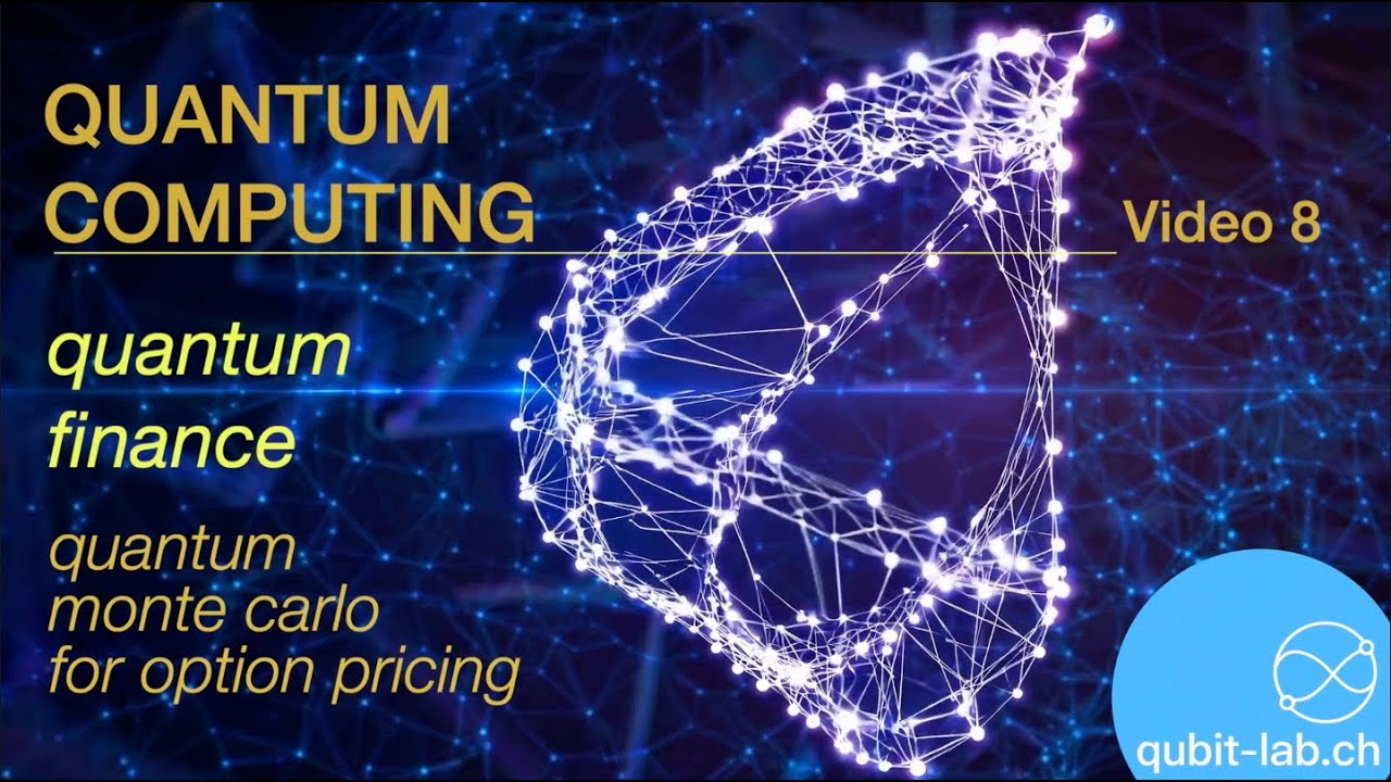Quantum Finance - Quantum Monte Carlo for Option Pricing - qubit-lab.ch