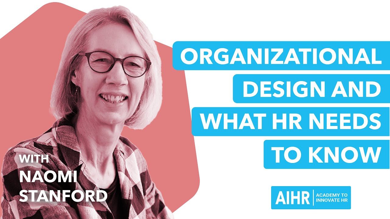 All About HR - Ep#2.10 - Organizational Design and What HR Needs to Know