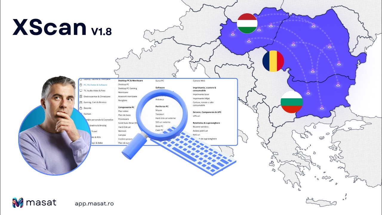 XScan Evoluează - ai acum vizibilitate la nivel regional — România, Ungaria și Bulgaria | MASAT App