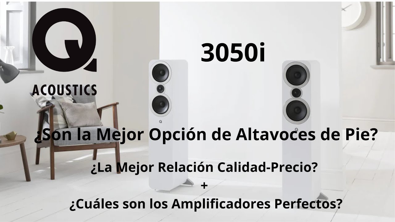 ¡Descubre las Q Acoustics 3050i! Sonido Perfecto y Amplificadores Ideales para Mejorarlas