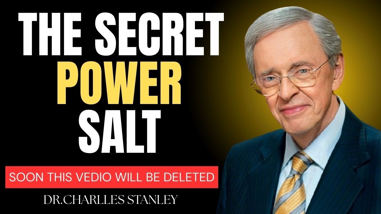 The Hidden Power of Salt the Bible Doesn’t Want You to Forget | Dr Charles Stanley