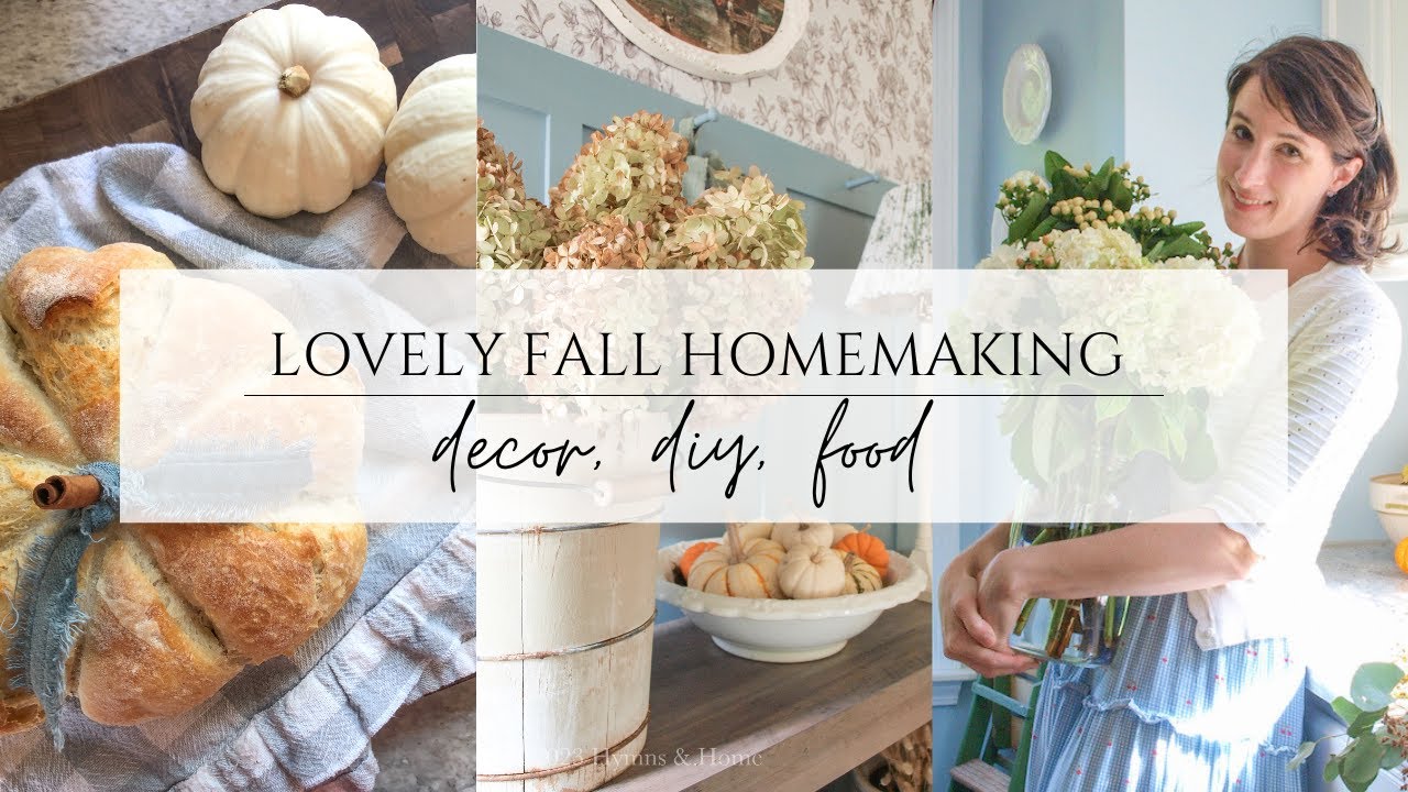 Lovely Fall Homemaking | Cottage Decor & DIY | Cozy Autumn Meal | Entryway Makeover