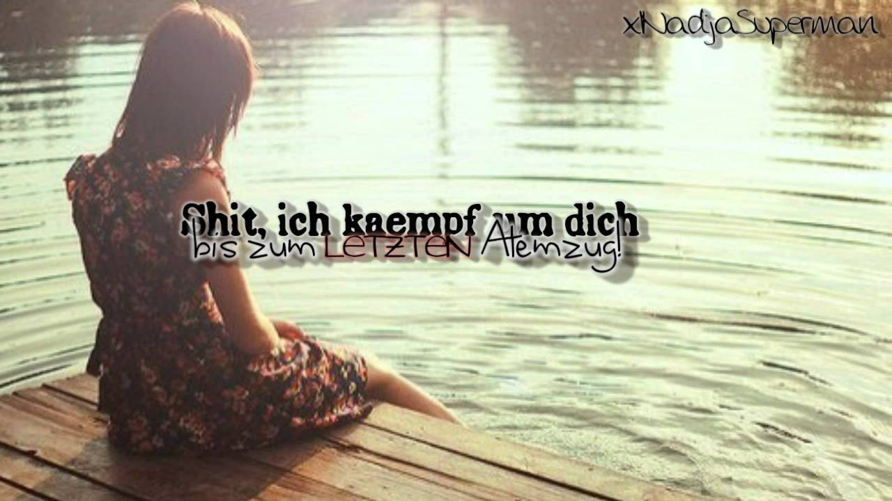 Ohne dich geh ich barfuß durch die Hölle durch!