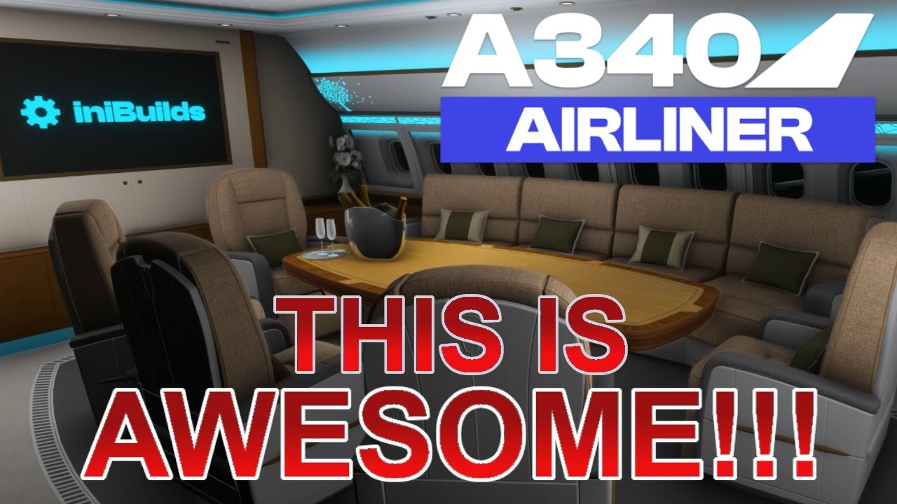 Процесс создания iniBuild-файлов идёт полным ходом... Обновление A340 VIP!!!