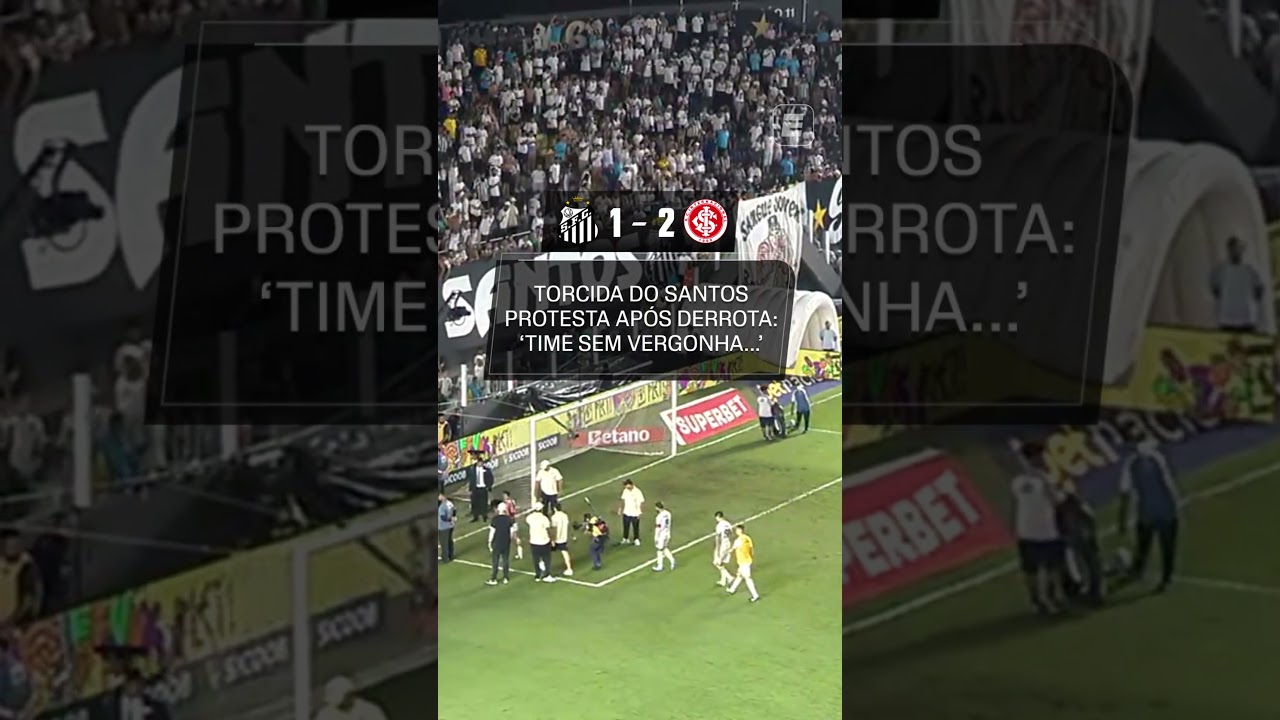 TORCIDA DO SANTOS CHAMA O TIME DE SEM VERGONHA AP&Oacute;S DERROTA PARA O INTER! 😱😱😱