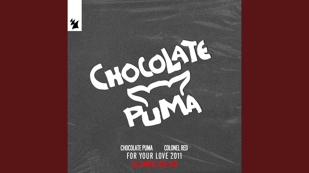 For Your Love 2011 (Zac Samuel 2025 Edit)