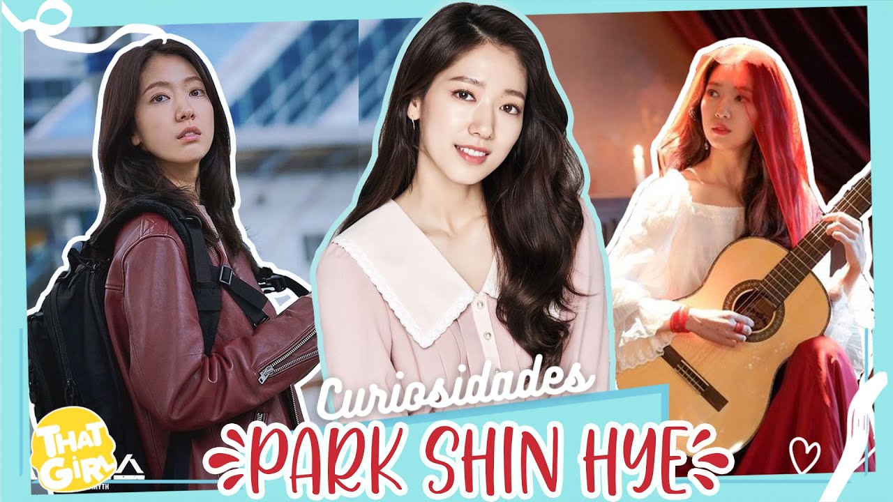 Park Shin Hye | 17 CURIOSIDADES que NO SABÍAS sobre ella 💟 | ThatGirl