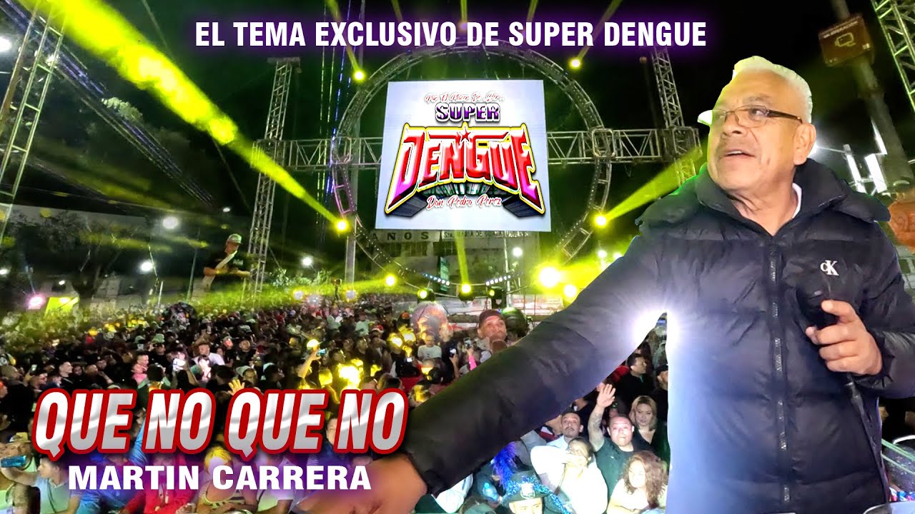 QUE NO QUE NO !! LA MAS BUSCADA DE SONIDO SUPER DENGUE - EXITAZO - MARTIN CARRERA 2025 ⭐⭐⭐⭐⭐