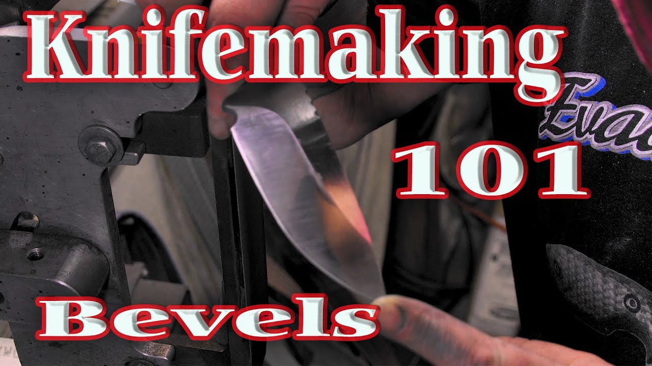 Knifemaking 101 - Bevels after heat treat