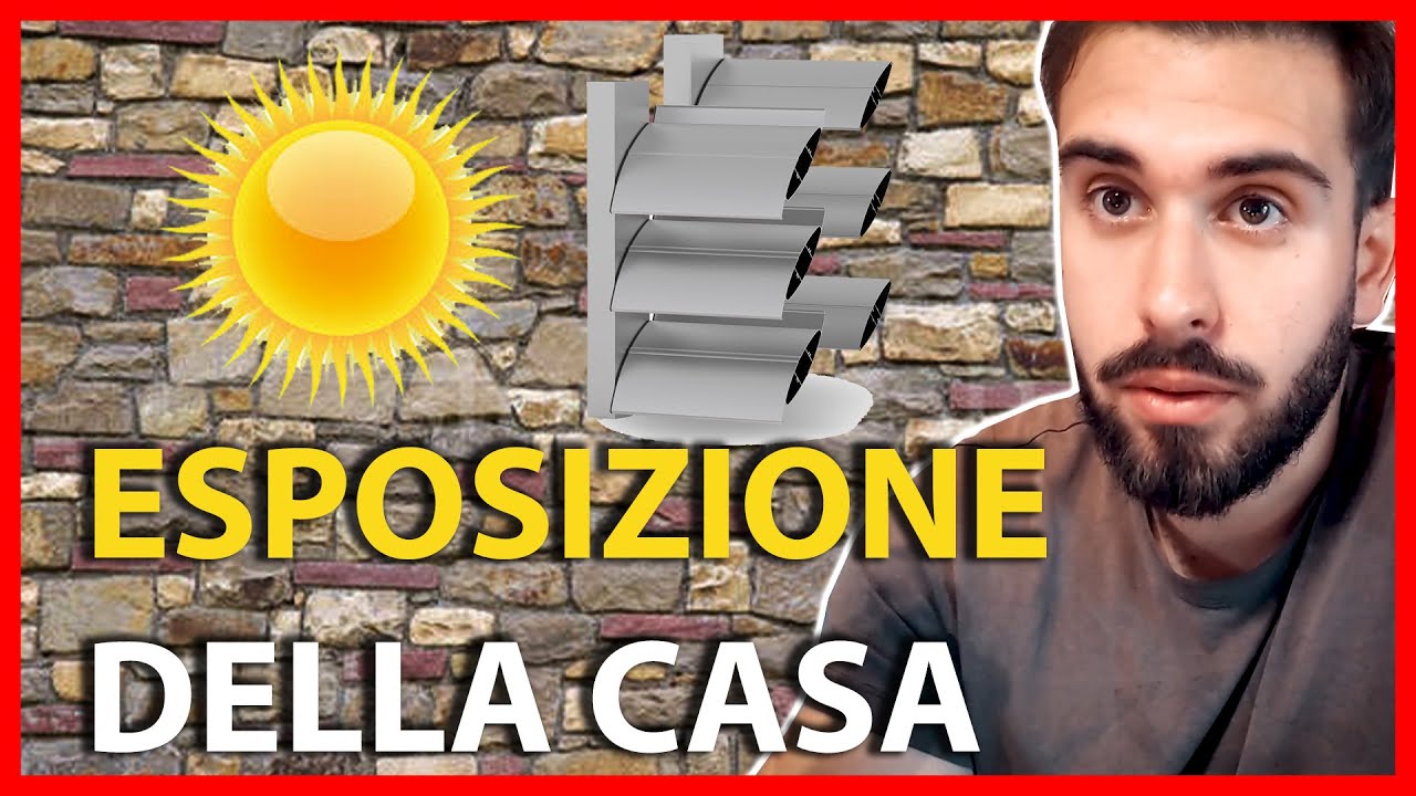 Ristrutturare casa - ESPOSIZIONE E ILLUMINAZIONE 🌞