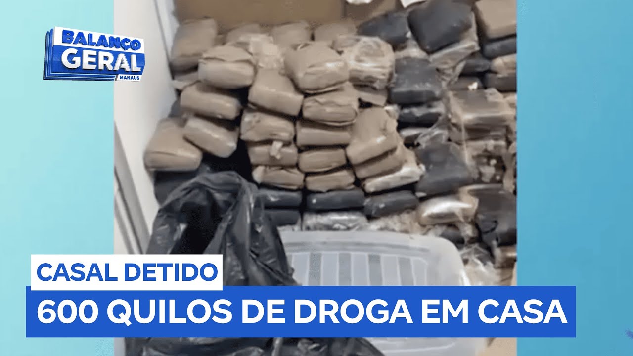 Casal é preso em flagrante com 600 quilos de droga em condomínio na zona norte de Manaus (AM)