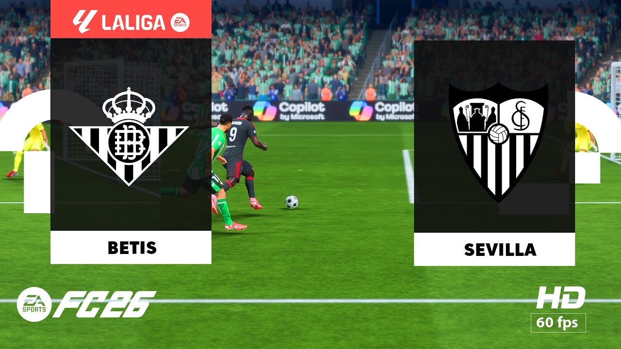 Betis vs Sevilla - La Liga | PC [HD60] FC 26 - Estadio de la Cartuja