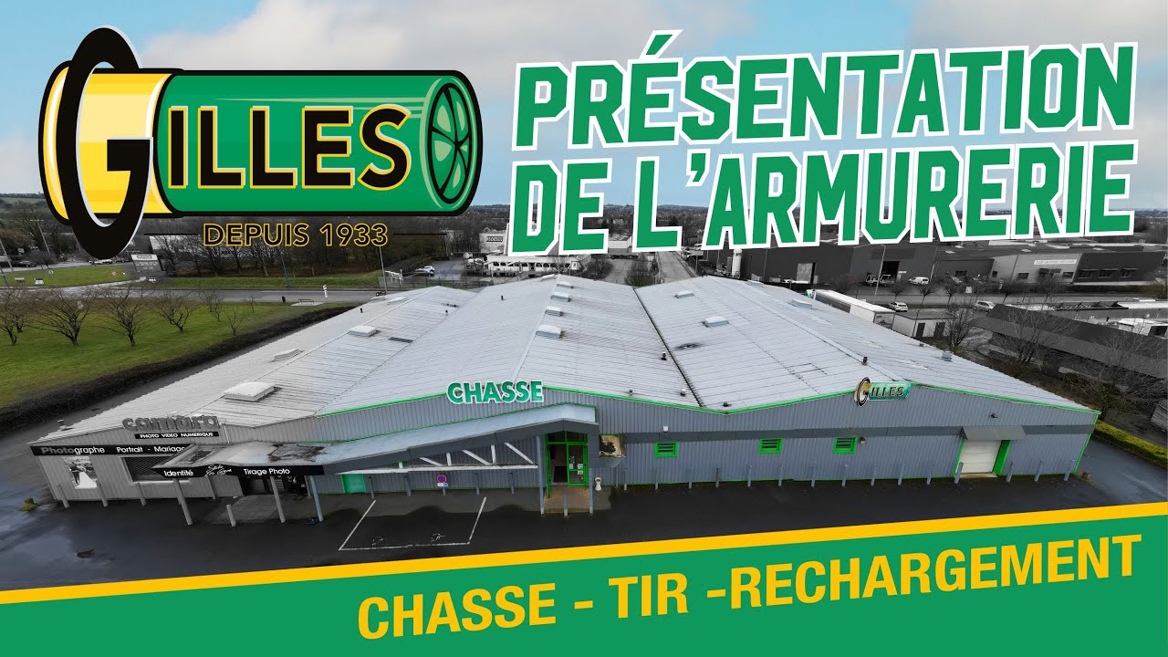 Armurerie Gilles - Pr&eacute;sentation du magasin