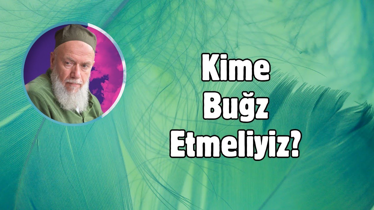 Birini Severken Ölçümüz Ne Olmalı? • Mehmed Adil el-Hakkani ق