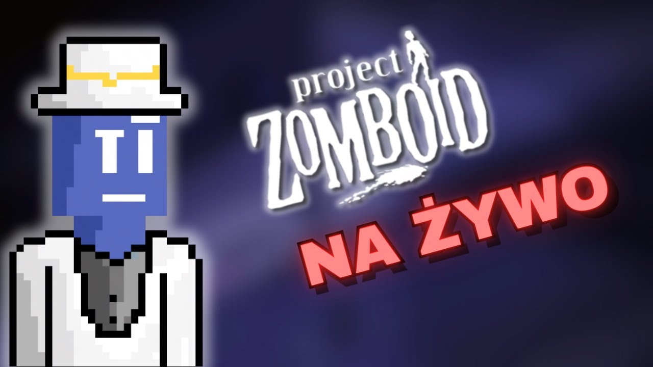 Sram Na Samą Myśl O Helce / Project Zomboid // KuciakPL/Kuciak [Na Żywo]