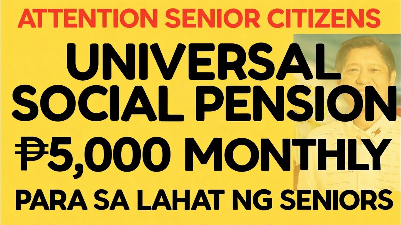 ✅Universal Social Pension ₱5,000 na? Bagong Update para sa Lahat ng Seniors! Totoo ba ito?