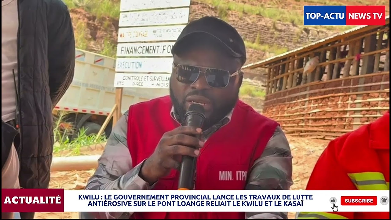KWILU : LE GOUVERNEMENT PROVINCIAL LANCE LES TRAVAUX DE LUTTE ANTIÉROSIVE SUR LE PONT LOANGE