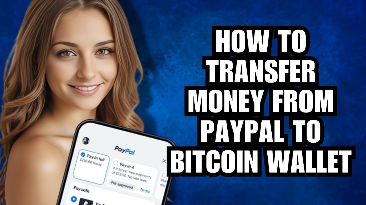 How to Transfer Money from PayPal to Bitcoin Wallet - Step by Step Guide✅