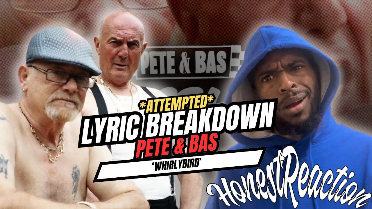 Pete & Bas - Whirly Bird Lyric Breakdown *REACTION*