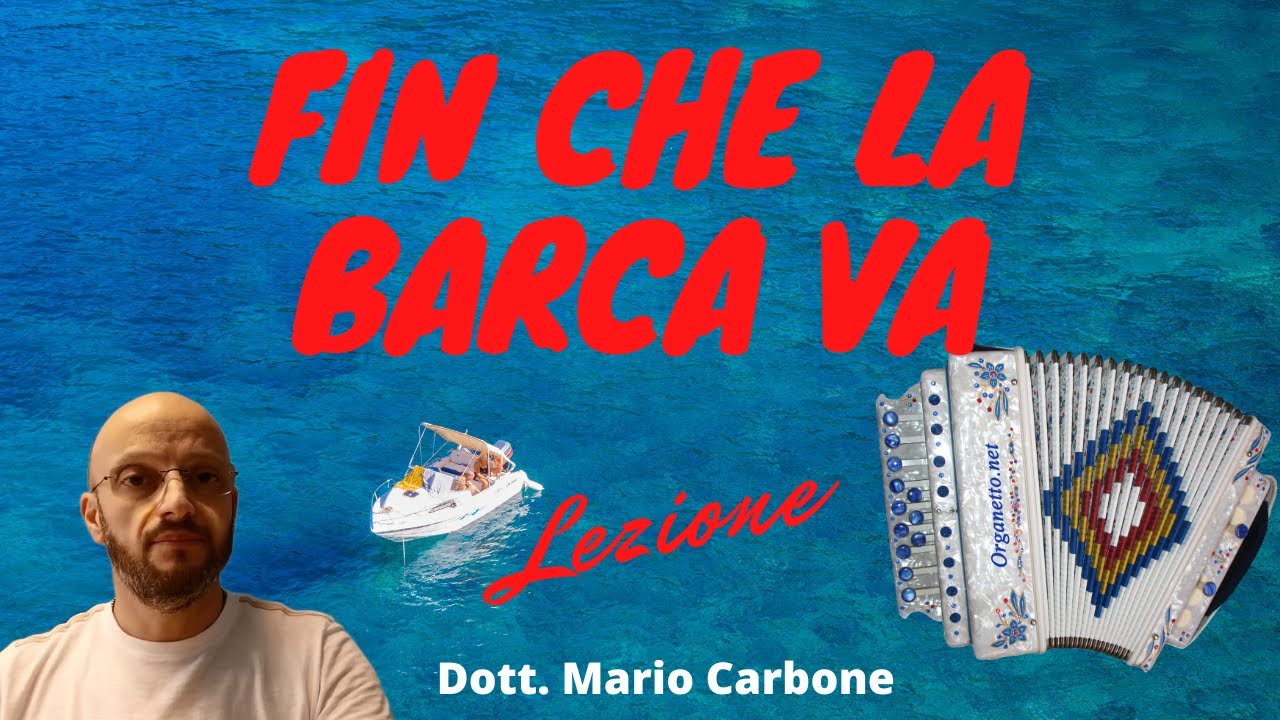2 e 4 Bassi  - Lezione -  FIN CHE LA BARCA VA -  Accordion diatonic Organetto