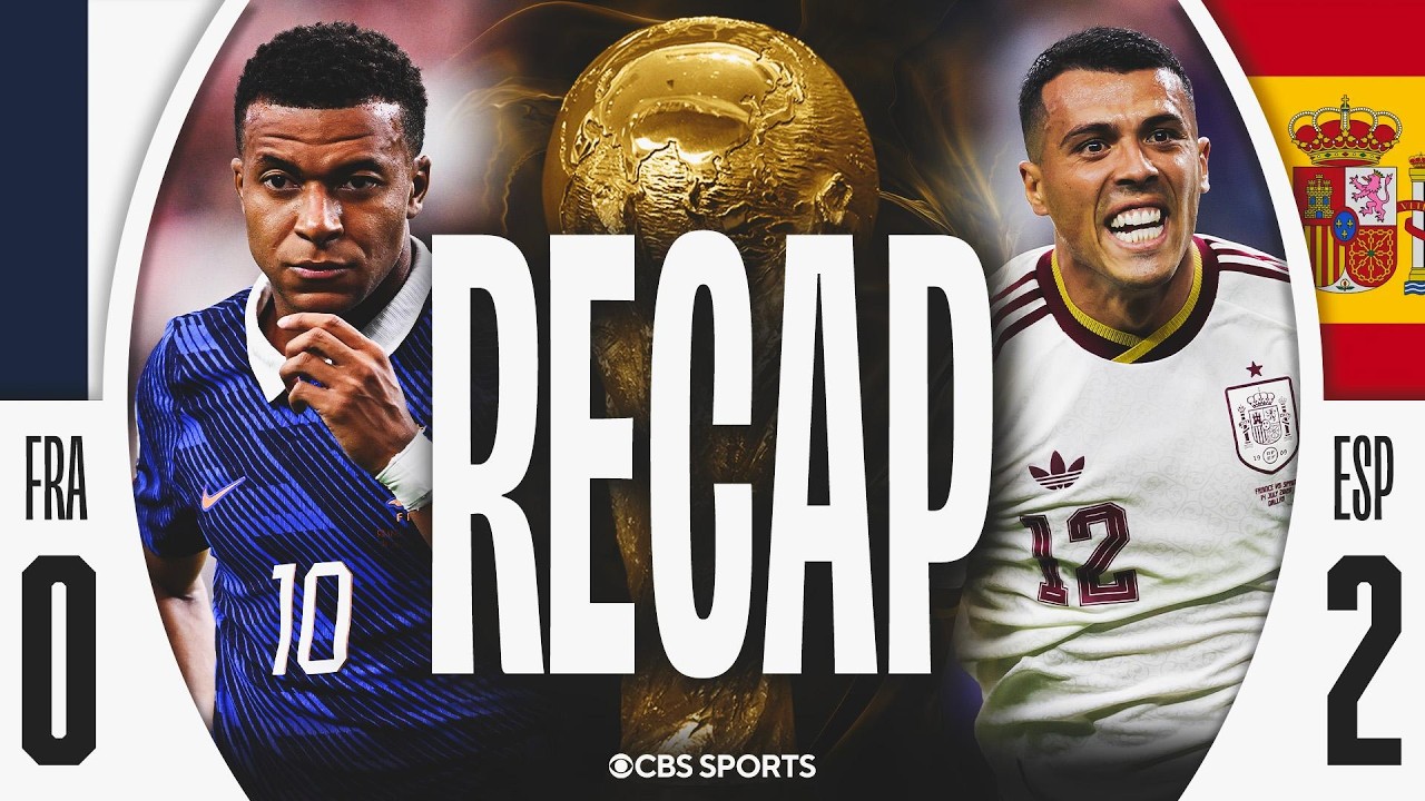 2026 FIFA World Cup: Spain dominates France, advances to World Cup Final