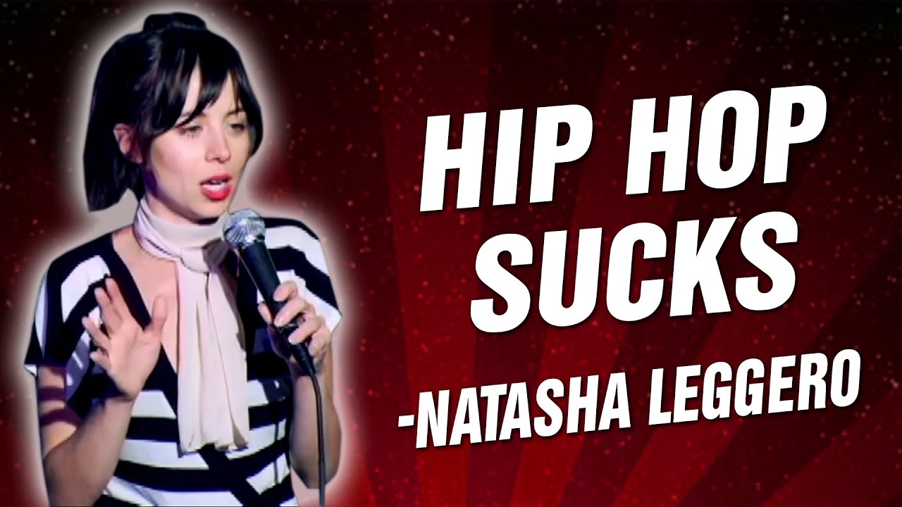 Natasha Leggero: Hip Hop Sucks | November 1, 2006 - Part 1 (Stand-Up Comedy)