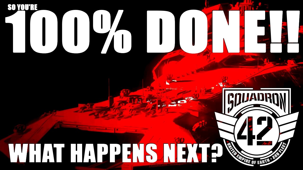 So You're 100% With Squadron 42!?