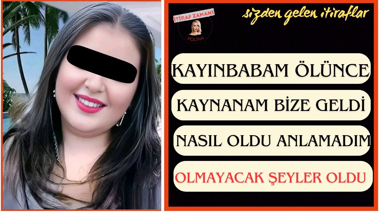 KAYINBABAM ÖLÜNCE KAYNANAM ÇOK ÜZÜLDÜ, YALNIZ KALSIN İSTEMEDİK   #itiraf  #keşfet