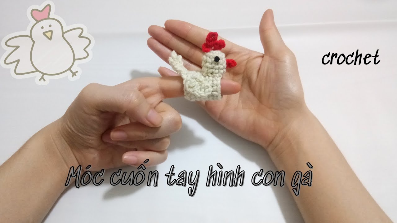 Crochet tutoria Hand bandage - Chicken| Móc cuốn tay hình con gà, bảo vệ tay khi đan móc|San Crochet
