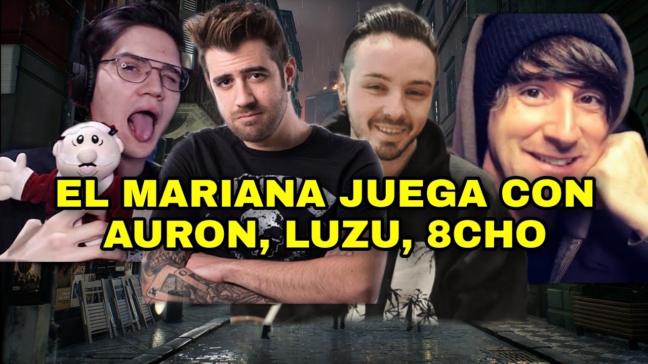EL MARIANA juega con AURON, LUZU, GREFG y 8CHO POR PRIMERA VEZ | EL MARIANA conoce a AURON