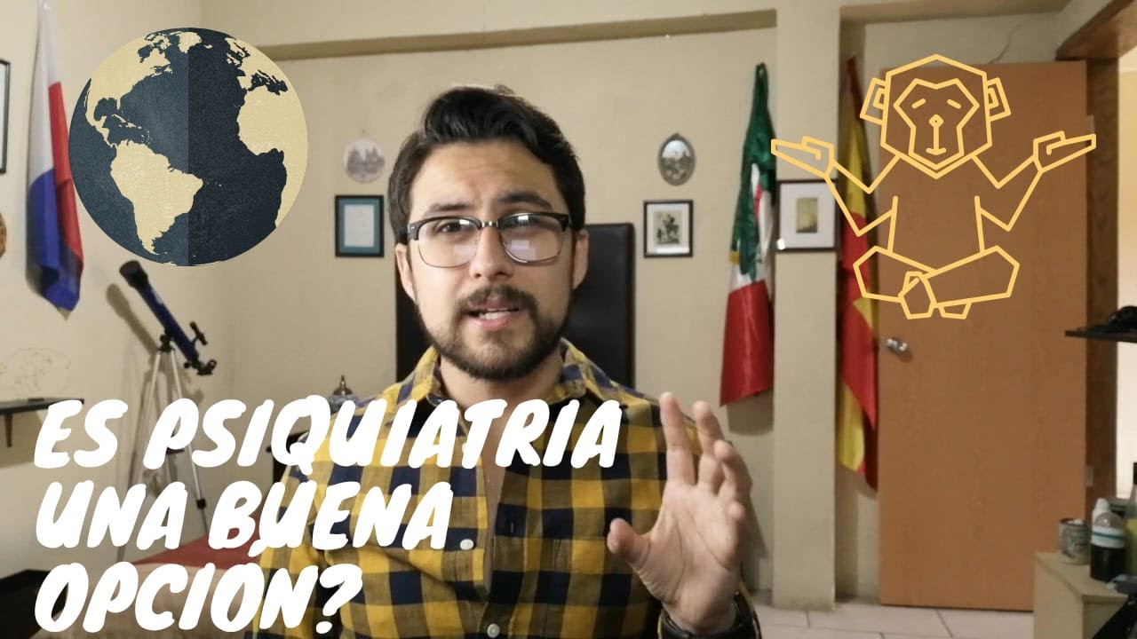 Estudiar psiquiatría es una mala idea?