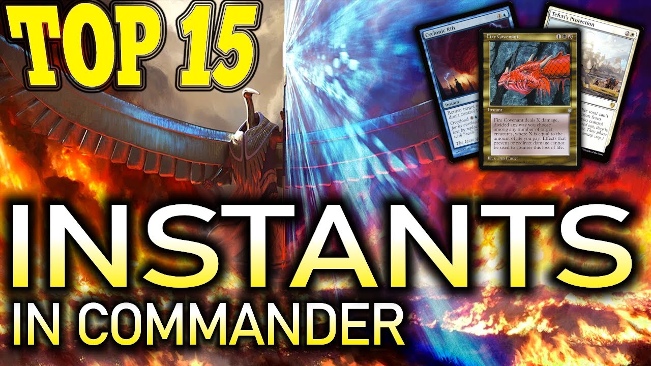 The Top 15 Instants in Commander