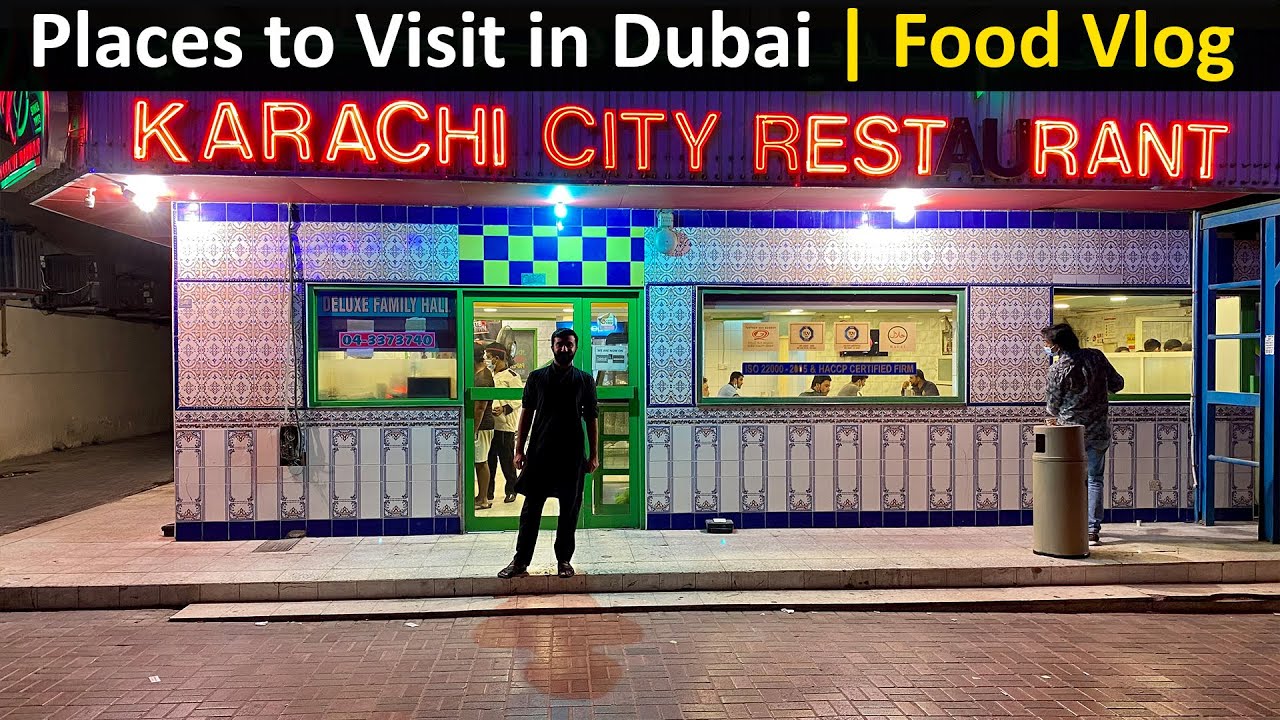 Dubai Food Vlog | Karachi Darbar | Places to Visit in Dubai | Yasir Malik