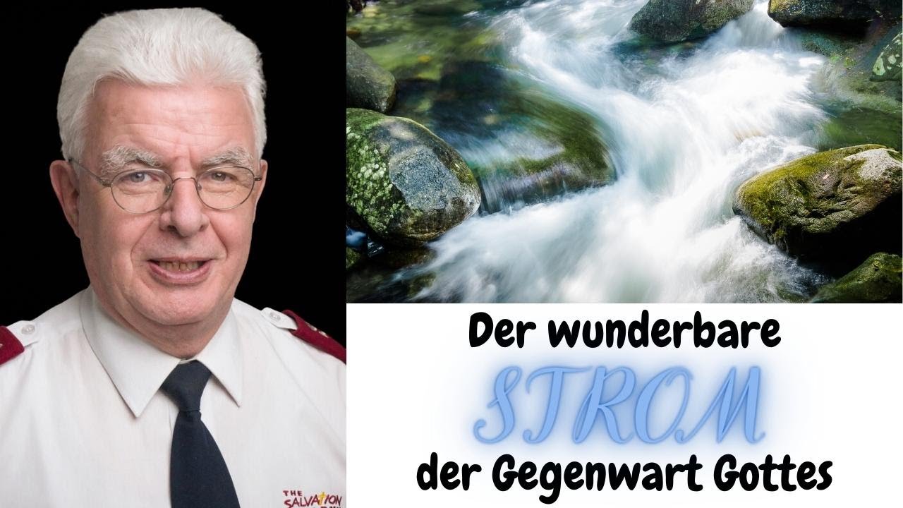 Der wunderbare Strom der Gegenwart Gottes - Beat Schulthess