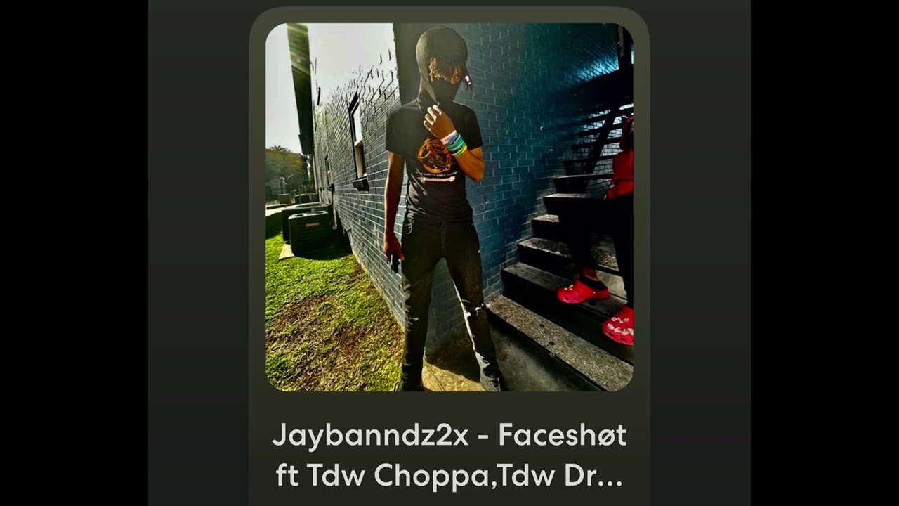 Jaybandz2x - Faceshot(ft. TDW Choppa,TDW Draco)