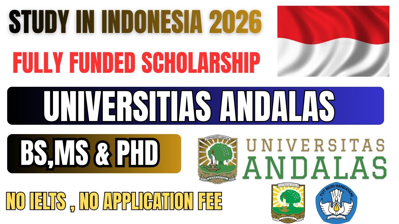 Universitas Andalas International Scholarships 2026 – Apply Now! 🎓 BECHALOR , MASTER AND PHD