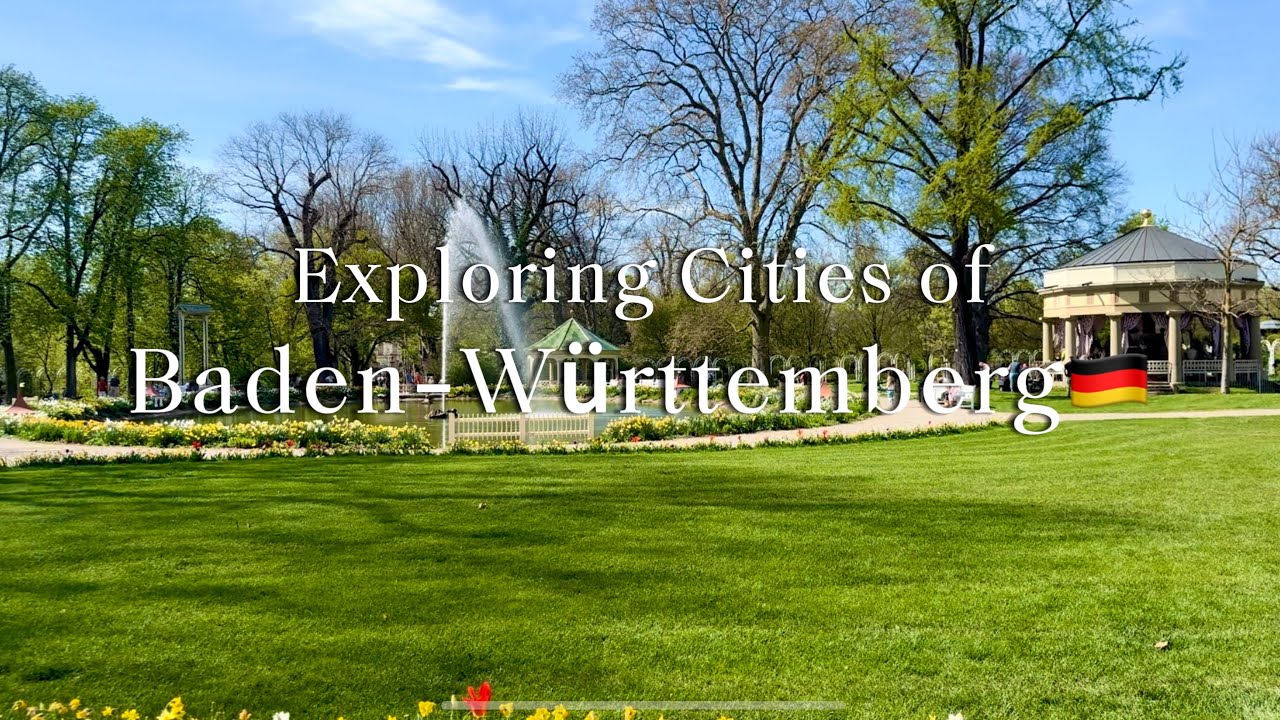 The Most Beautiful Cities of Baden-W&uuml;rttemberg You Must Visit🇩🇪🍀🧡