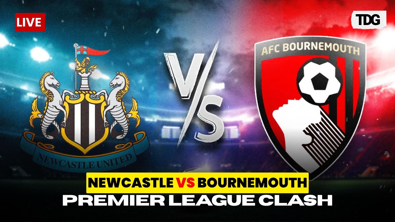 WATCH LIVE | Newcastle United vs Bournemouth | Magpies Aim To Extend Unbeaten Premier League Start
