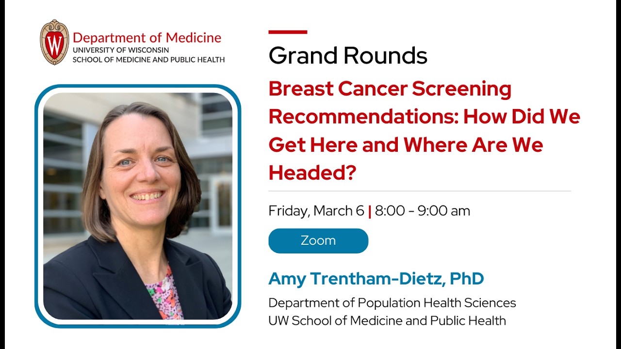 3/6/2026 - Breast Cancer Screening Recommendations: How Did We Get Here and Where Are We Headed?