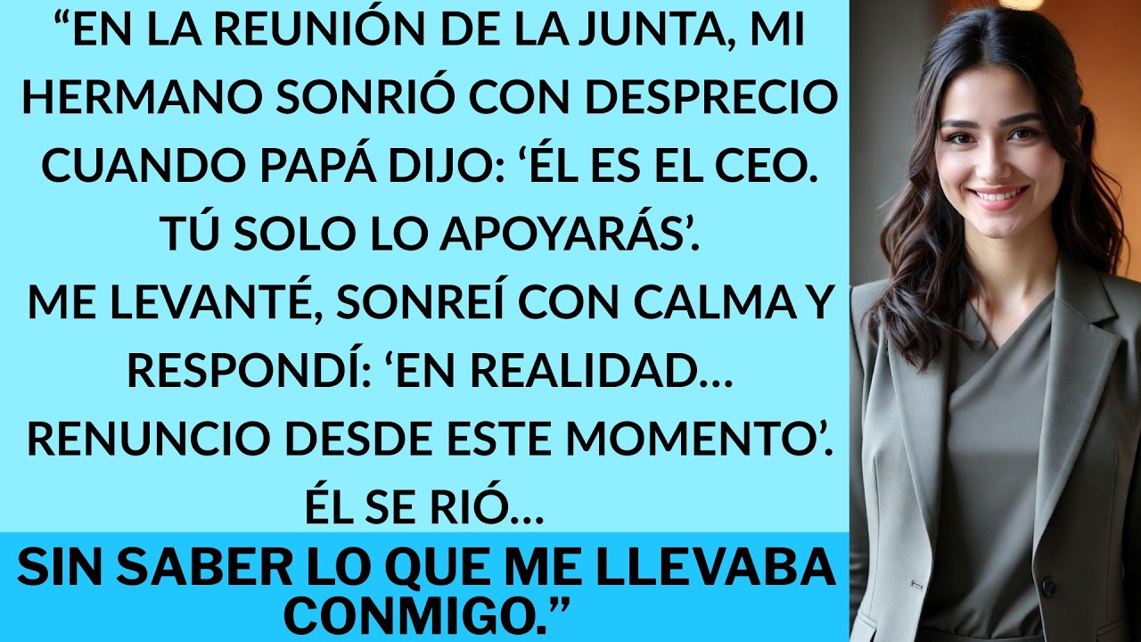 “En la reunión, mi papá dijo: ‘Tu hermano será el jefe’. Yo me levanté y dije: ‘Entonces renuncio’.”