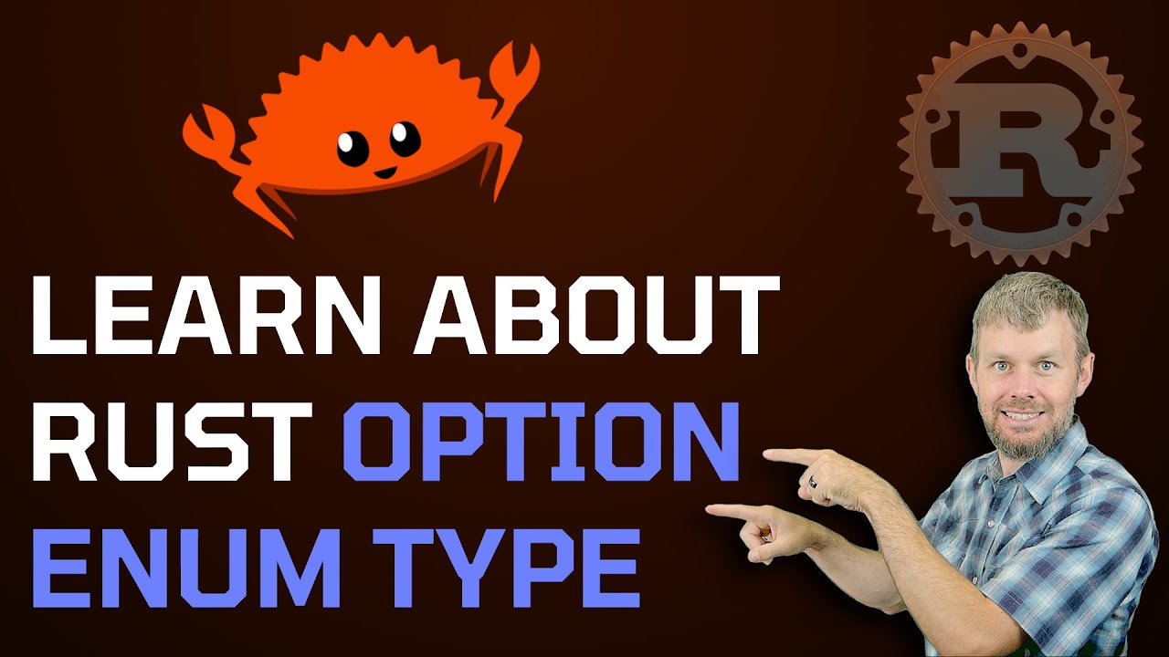 Rust Option Enum Type Overview