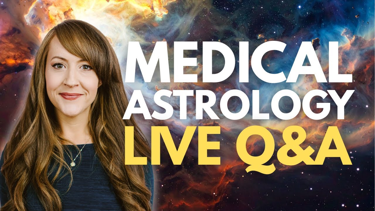 Medical Astrology LIVE Q&A