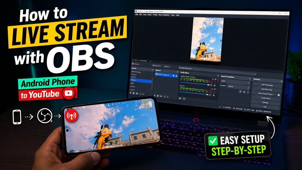 How to Live Stream on YouTube with OBS Studio Using Android Phone (2026) 🔥