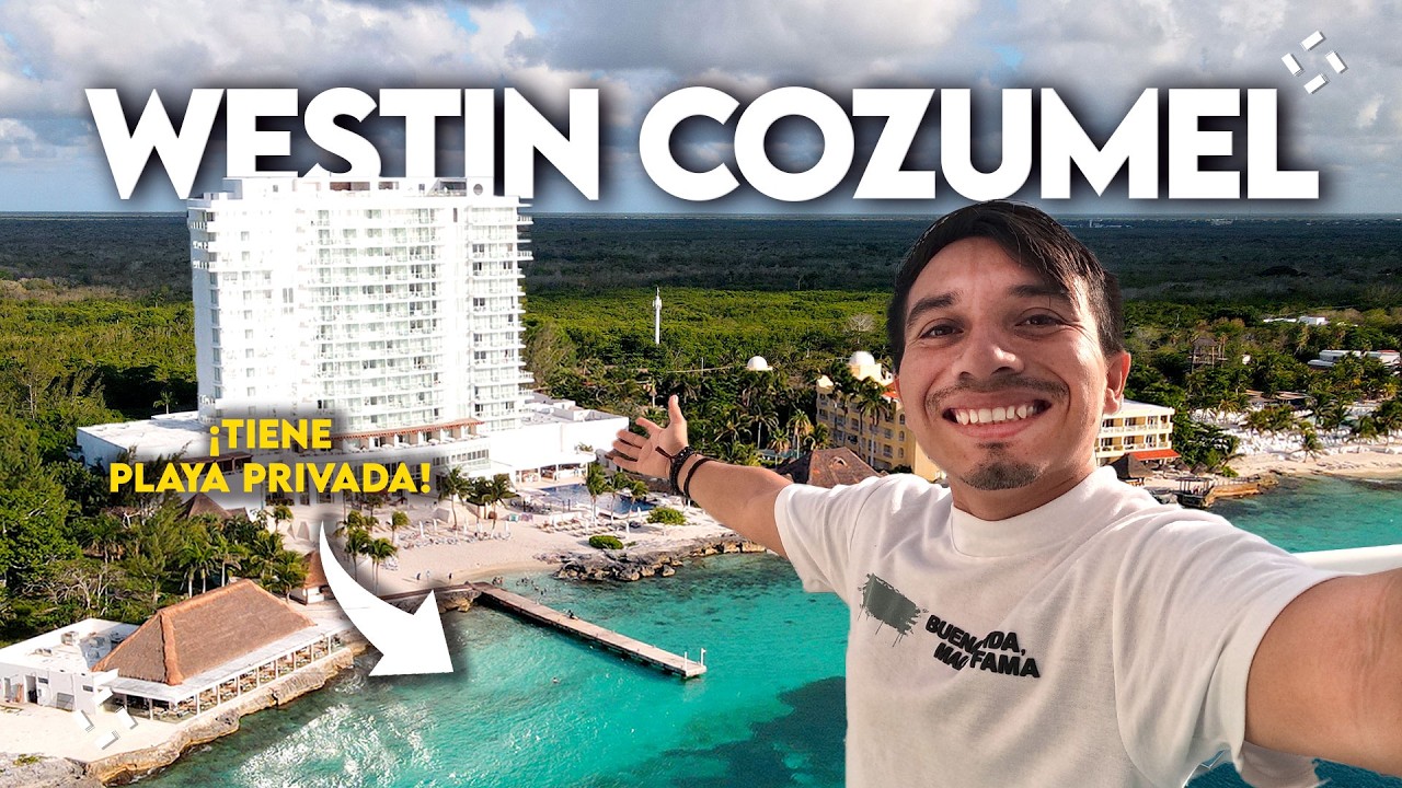 HOTEL WESTIN COZUMEL 🌊 ¿TODO INCLUIDO?