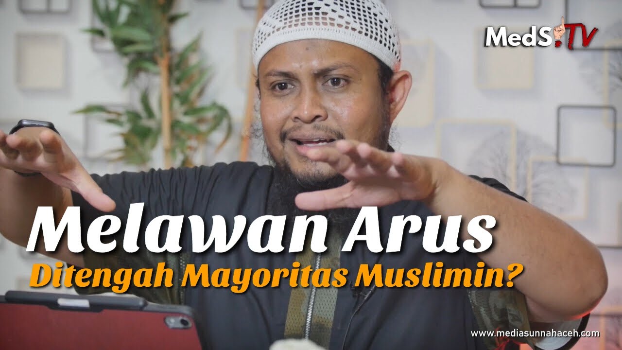 Melawan Arus Ditengah Mayoritas Muslimin? | Ustadz Harits Abu Naufal