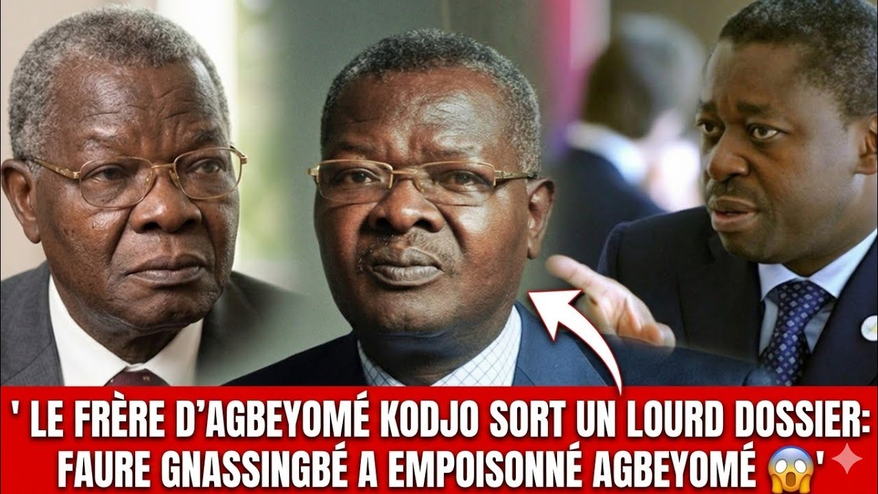 LE FRÈRE D'AGBEYOMÉ KODJO SORT DE LOURD DOSSIER FAURE GNASSINGBÉ À EMPOISONNÉ AGBEYOMÉ 😱''