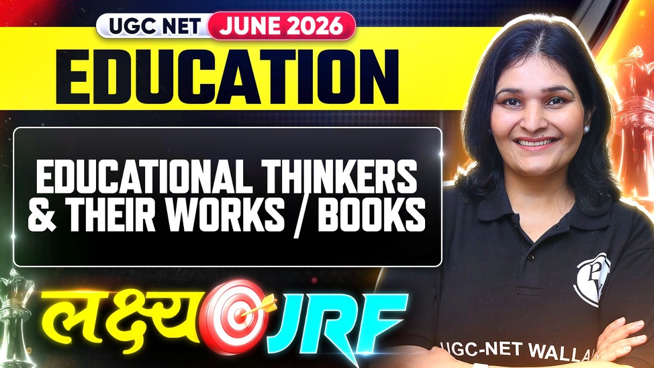 UGC NET Education | UGC NET Education Educational Thinkers & Works/ Book | UGC NET Education Classes