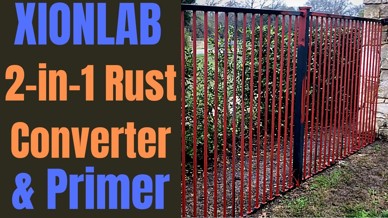 XIONLAB 2in1 Rust Converter & Primer Real World | Wrought Iron Fence Refinish | Restore Rusty Fence
