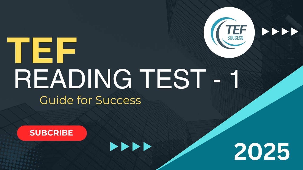 TEF Canada Reading Mock Test - 1 | TEF Reading Practice Test With Answers - 2025